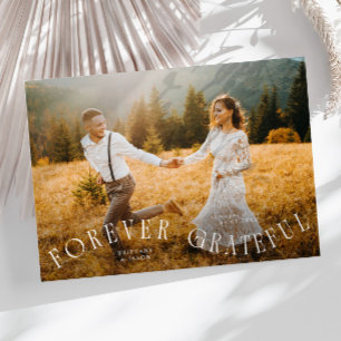 Forever Grateful Wedding Multi Photo Thank You Card