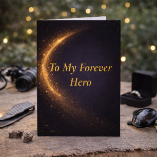 Forever Hero Father’s Day Card from Daughter