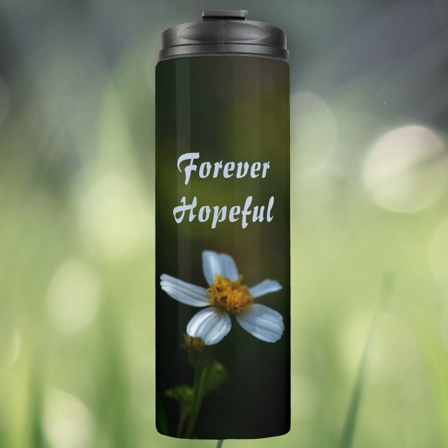 Forever Hopeful White Daisy on Dark Green Thermal Tumbler (Creator Uploaded)