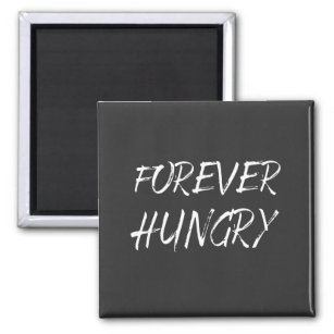 forever hungry diet food waste magnet