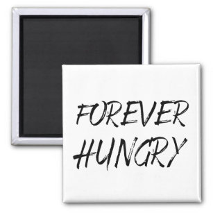 forever hungry graffiti text script lettering magnet