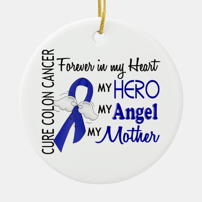Forever In My Heart Mother Colon Cancer Ceramic Tree Decoration (Front)