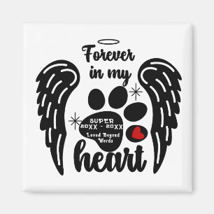 Forever in My Heart Pet Memorial Magnet