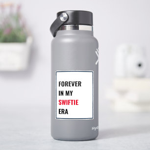 Forever in my Swiftie Era Vinyl Sticker