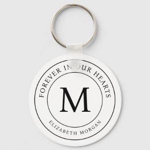 Forever in our Hearts Funeral Memorial Modern Key Ring