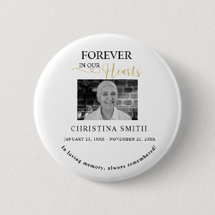 Forever in our hearts Funeral Photo Memorial 6 Cm Round Badge