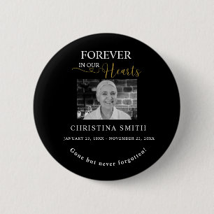 Forever in our hearts Funeral Photo Memorial 6 Cm Round Badge