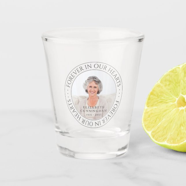 Forever In Our Hearts Memorial Elegant Photo Shot Glass (Front)