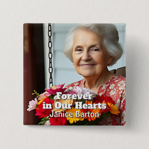 Forever in our Hearts Memorial Keepsake Photo 15 Cm Square Badge