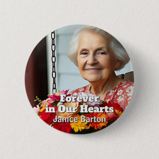 Forever in our Hearts | Memorial Keepsake Photo 6 Cm Round Badge