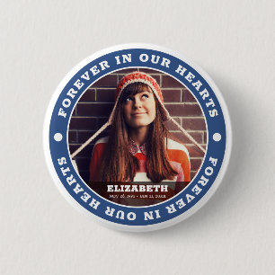 Forever in our Hearts Modern Simple Custom Photo 6 Cm Round Badge
