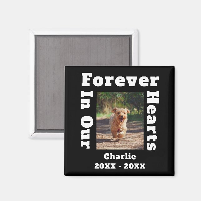 Forever In Our Hearts Pet Loss Sympathy Memorial Magnet (Front/Back)