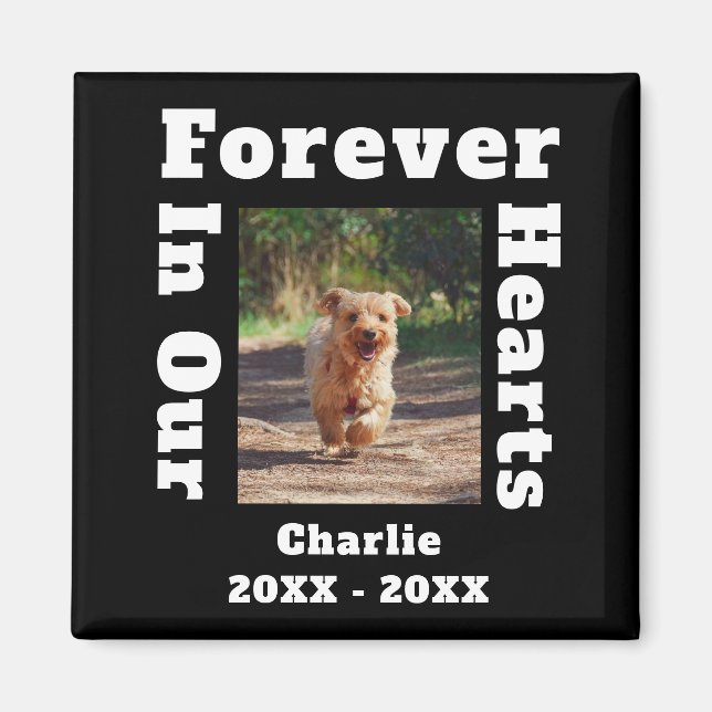 Forever In Our Hearts Pet Loss Sympathy Memorial Magnet (Front)