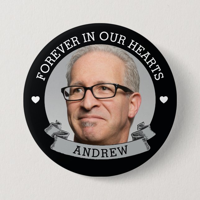 Forever In Our Hearts | Photo Memorial 7.5 Cm Round Badge (Front)