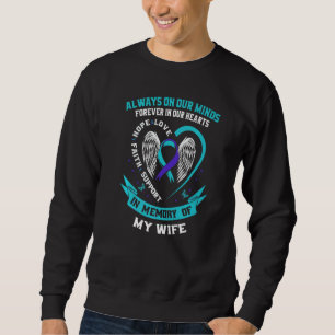 Forever In Our Hearts Wife Suicide Awareness Memor Sweatshirt