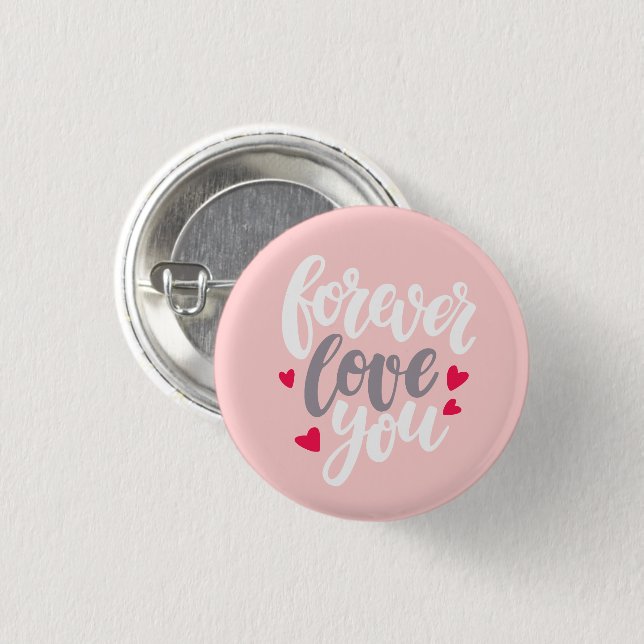 Forever Love You 3 Cm Round Badge (Front & Back)