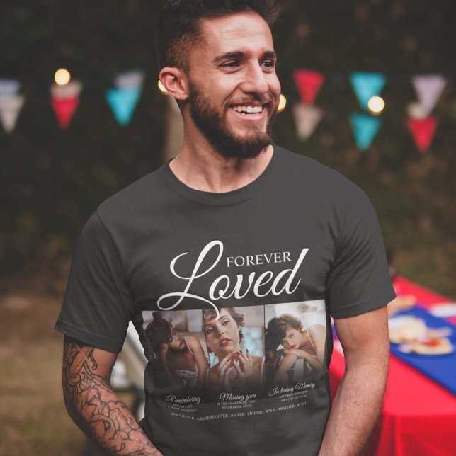 Forever Loved Memorial 3 Photo Memorial T-Shirt (Creator Uploaded)