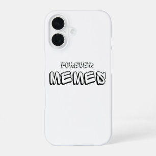 Forever Memes 🌐 Funny Meme iPhone 16 Case