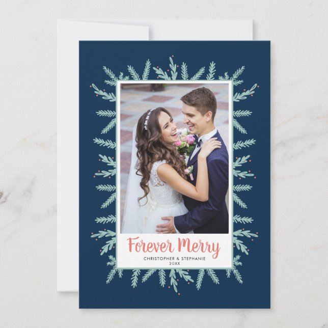 Forever Merry Newlyweds Photo Christmas Holiday Card (Front)