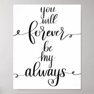 Forever my always poster
