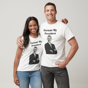 Forever my President Barack Obama Support Shirt