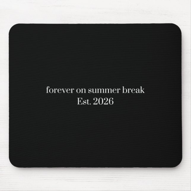 Forever On Summer Break Retirement Cute Summer Mouse Mat (Front)
