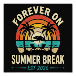 Forever On Summer Break Vintage Sunset Poster