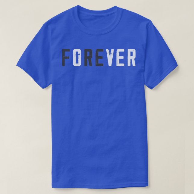 Forever Over 2 T-Shirt (Design Front)