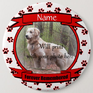 Forever Remembered Dog or Cat Memorial 6 Cm Round Badge