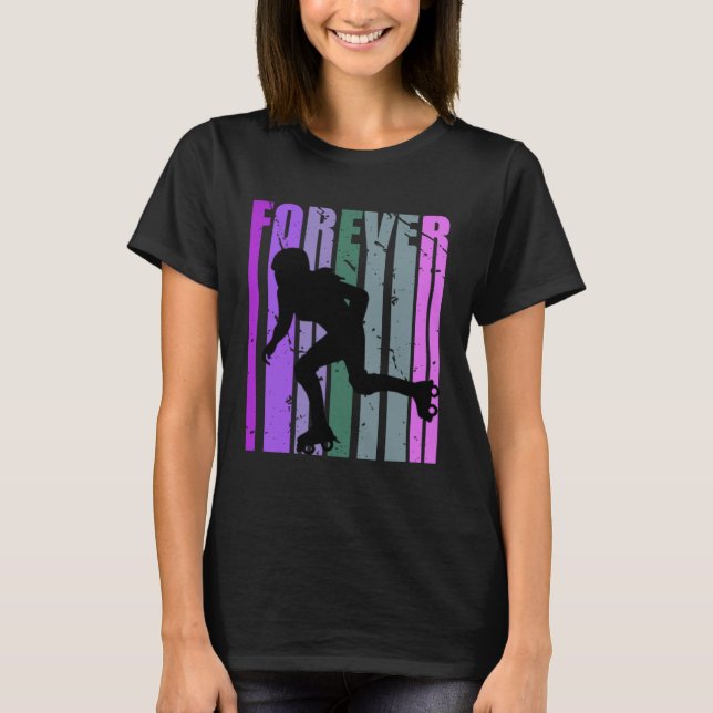 Forever Retro Roller Skating Pretty Roller Girls C T-Shirt (Front)