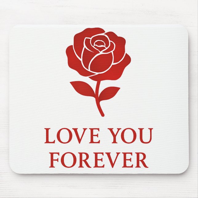 Forever Rose Bringing Warm Romantic Valentine Mouse Mat (Front)