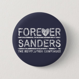 Forever Sanders, the Revolution Continues 6 Cm Round Badge