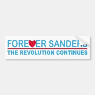 Forever Sanders, the Revolution Continues Bumper Sticker