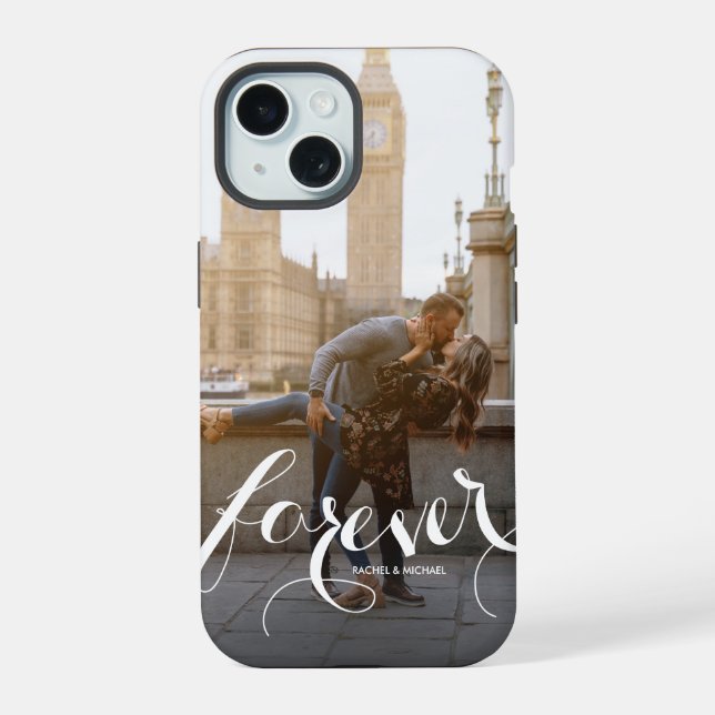 FOREVER Script Photo iPhone 15 Case (Back)