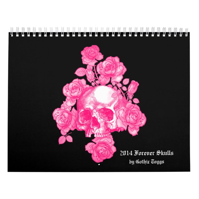 Forever Skulls Goth Fantasy 2014 Calendar (Cover)