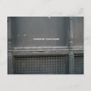 Forever Temporary Postcard
