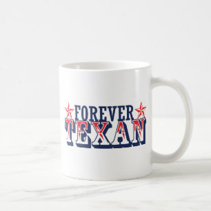 Forever Texan Coffee Mug
