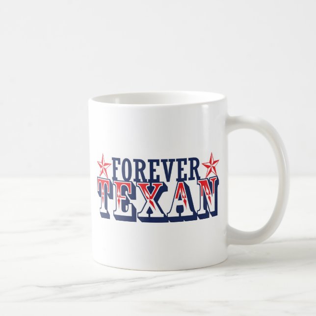 Forever Texan Coffee Mug (Right)