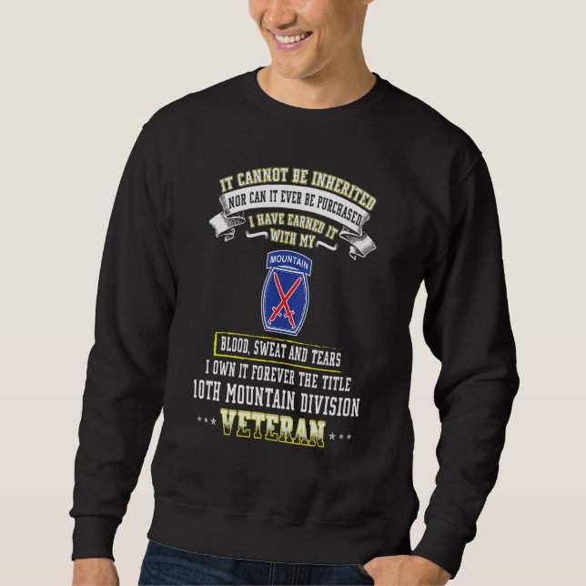 Forever The Title 10th Mountain Division Veteran D Sweatshirt (Front)