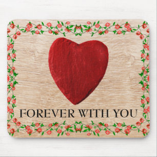 Forever with you Rosenrahmen mit Herz Mouse Mat