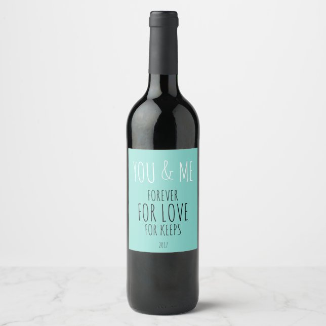 Forever You And Me Wine Bottle Labels (Front)