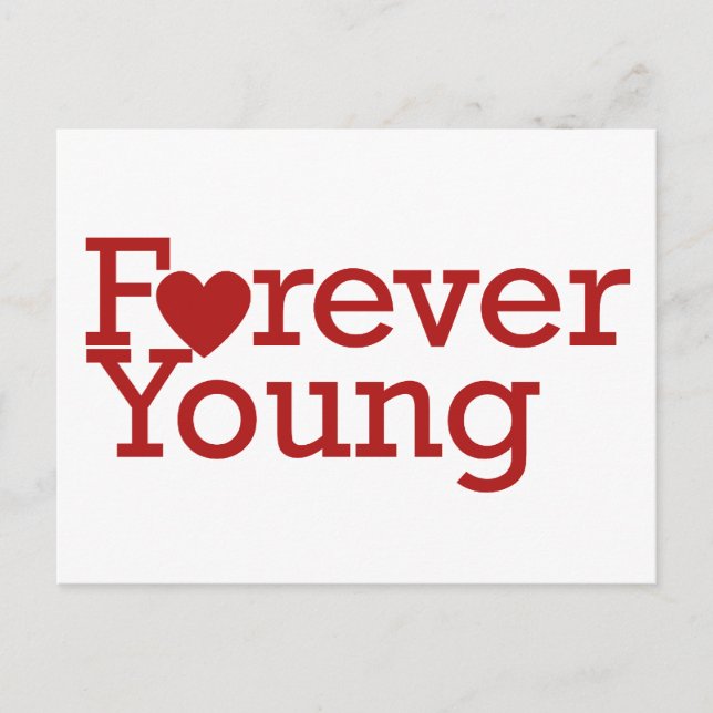Forever Young Postcard (Front)