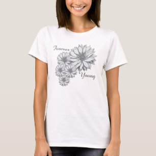 Forever Young T-Shirt