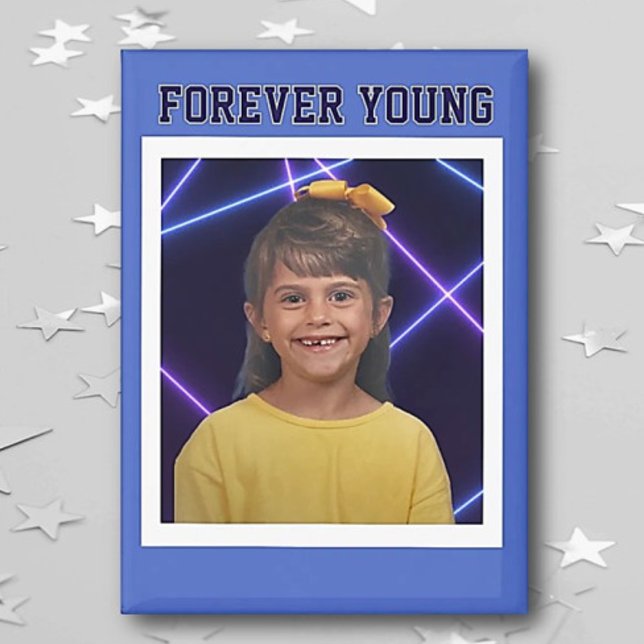 Forever Young Vintage photo Fun Magnet (Creator Uploaded)