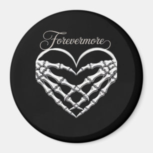 Forevermore Skeleton Hands Heart Gothic Romance Magnet
