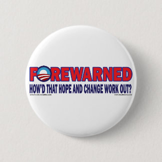 Forewarned - 6 cm round badge