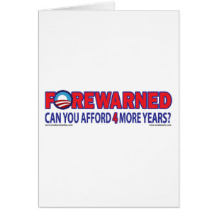 Forewarned - Can You afford 4 More Years