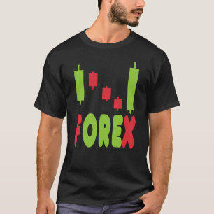 Forex FX Trading T-Shirt