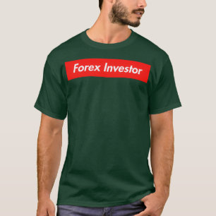 Forex Investor Trader Lifestyle Extreme Investor T-Shirt