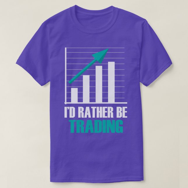 Forex Stock Market Trading Day Trader Investor T-Shirt (Design Front)